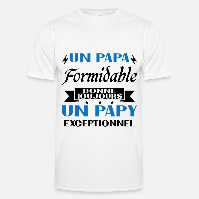 Papa Formidable Donne Toujours Papy Exceptionnel T-shirt sport Homme