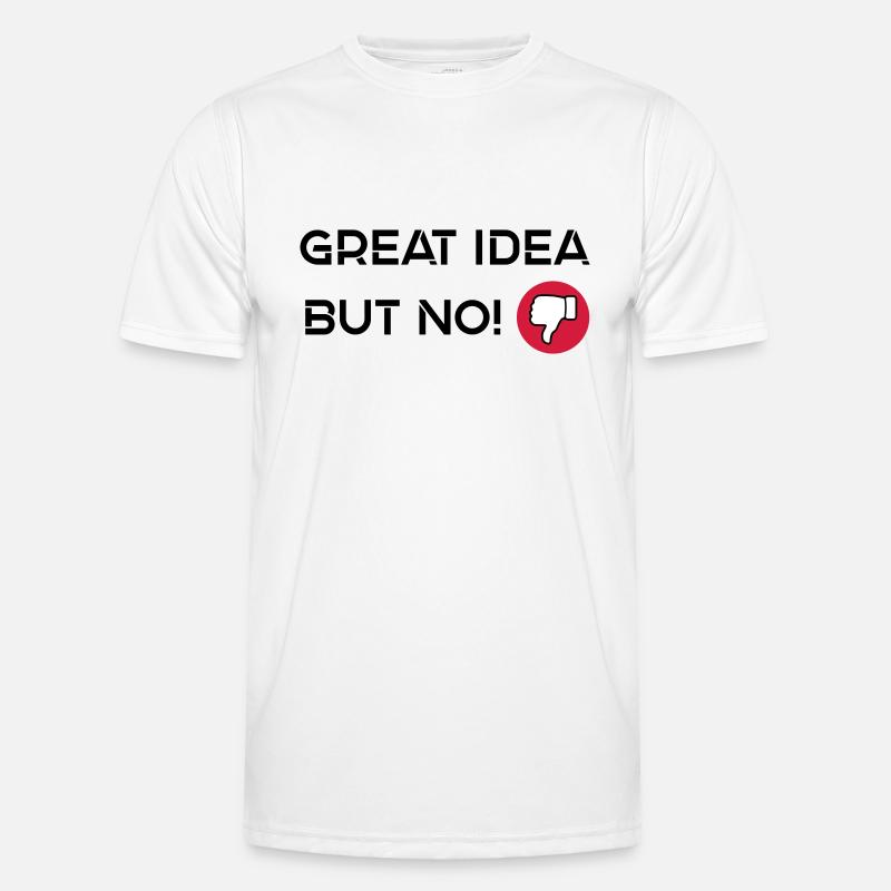 Great Idea but No - Männer Funktions-T-Shirt - Weiß