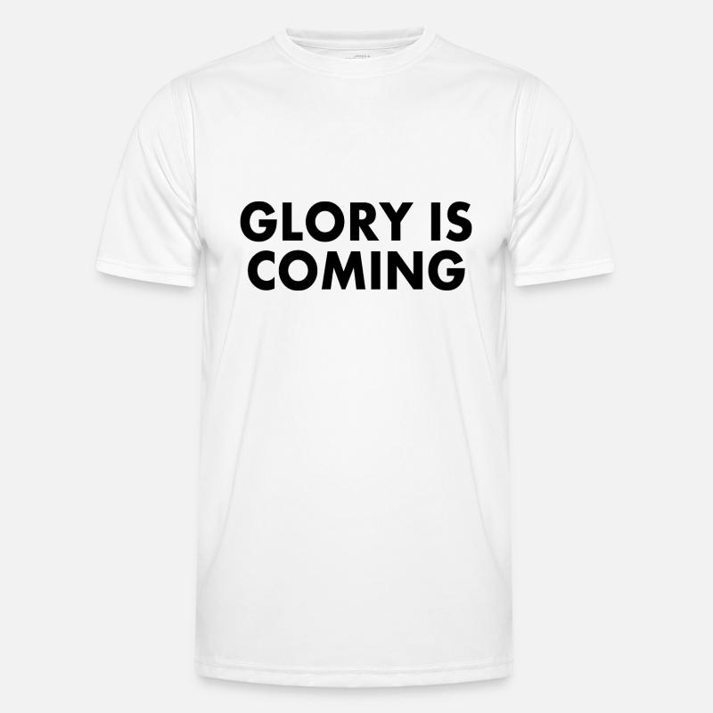 Glory is coming Männer Funktions-T-Shirt