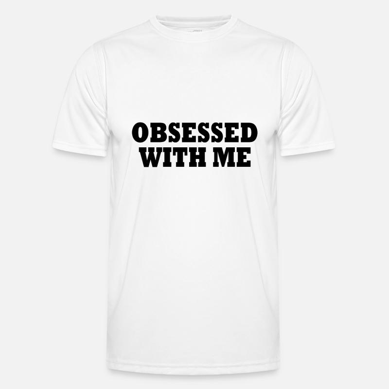 obsessed with me Männer Funktions-T-Shirt