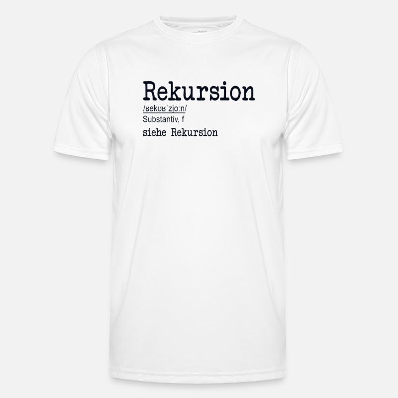 Rekursion Definition Softwareentwickler Coder - Männer Funktions-T-Shirt - Weiß