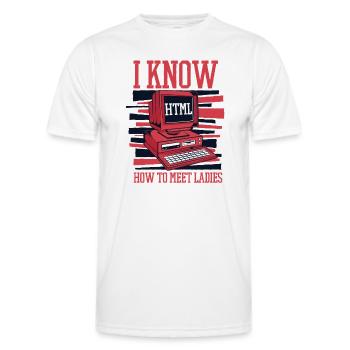 I Know Hot To Meet Ladies Developer Coder - Männer Funktions-T-Shirt - Weiß - Vorne - AI Model Male 178 dark (178cm)
