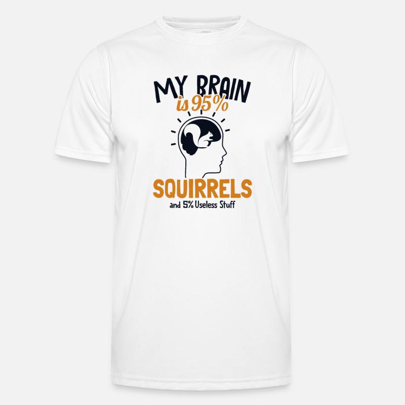My Brain is 95% Squirrels Grauhörnchen Squirrel - Männer Funktions-T-Shirt - Weiß