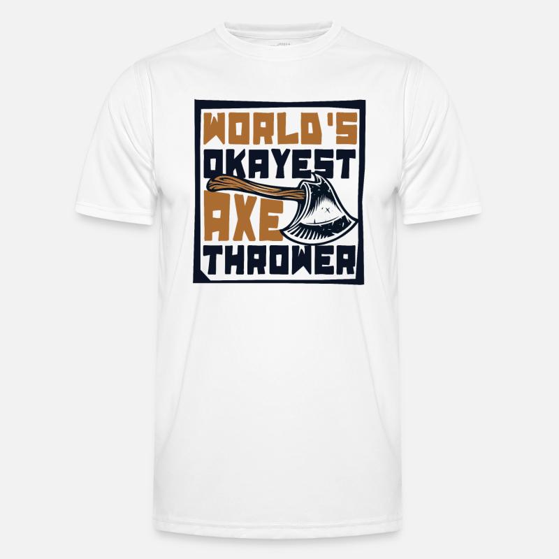 World's Okayest Axe Thrower Axe Throwing Game Axe - Men's Functional T-Shirt - white