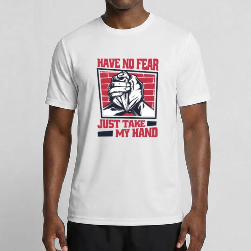 N’ayez crainte, prenez simplement mon bras de techniques de main T-shirt sport Homme