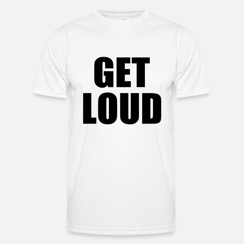 Get loud Men's Functional T-Shirt