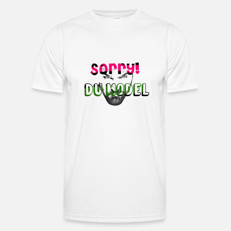 Sorry Du Model Männer Funktions-T-Shirt