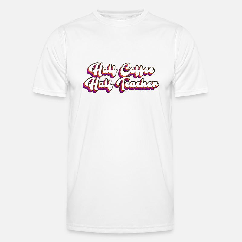 halb Lehrer halb Kaffee - Männer Funktions-T-Shirt - Weiß