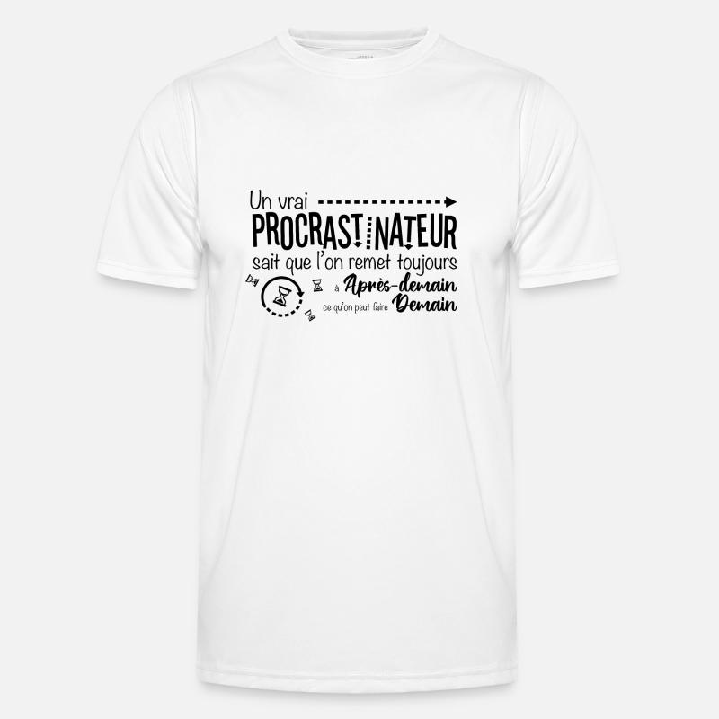 procrastinateur T-shirt sport Homme