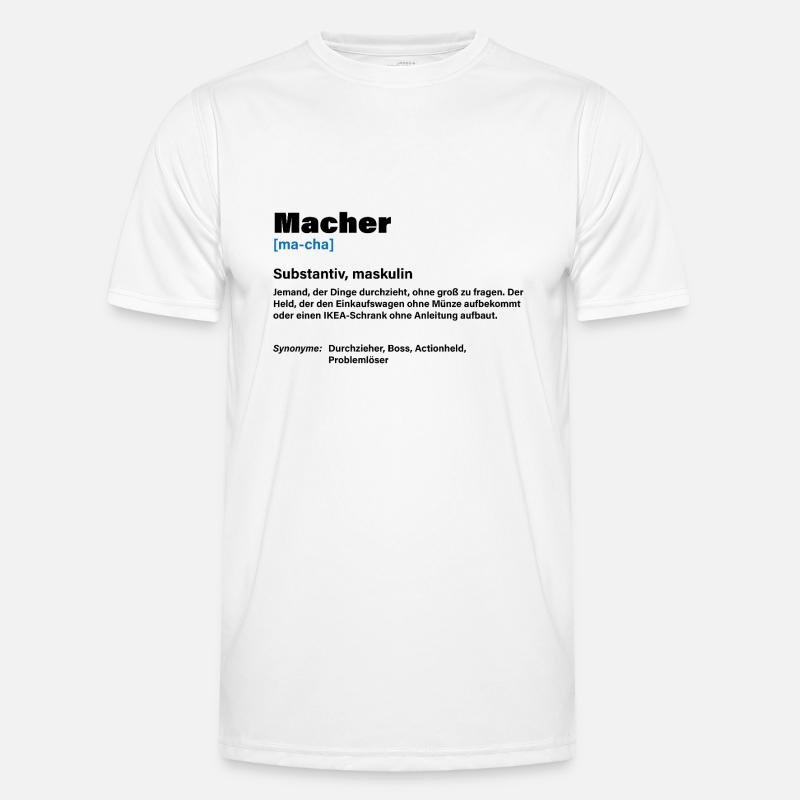 Macher – Der Chef unter den Machern - Männer Funktions-T-Shirt - Weiß