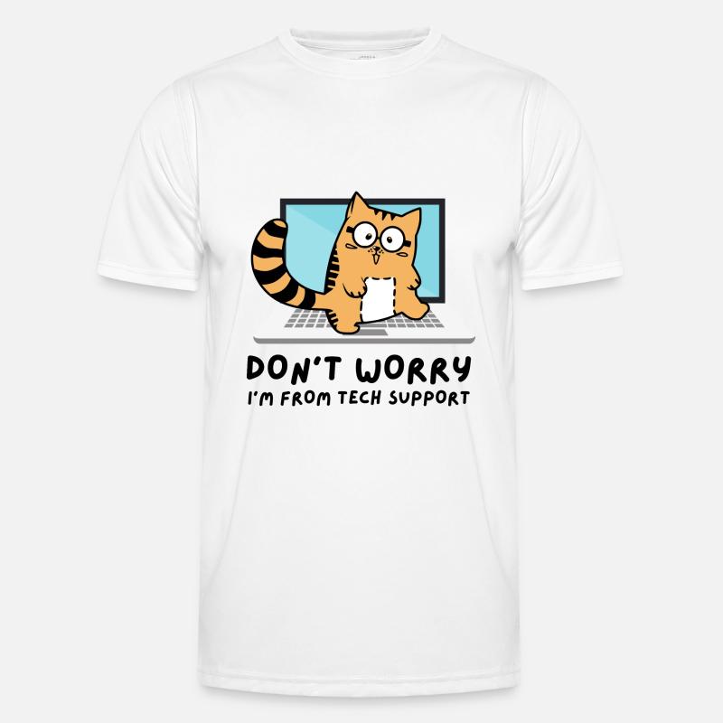 Non aver paura di essere di Tech Support Admin Cat - Maglietta sportiva per uomo - bianco