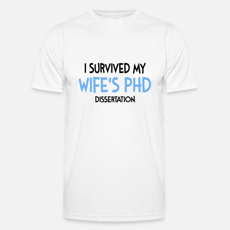 Wife's phd dissertation student gift - Men's Functional T-Shirt - white