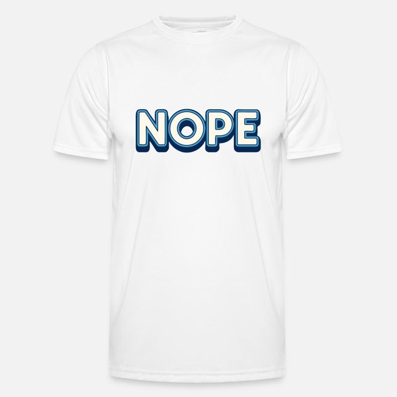 Nope. - Men's Functional T-Shirt - white