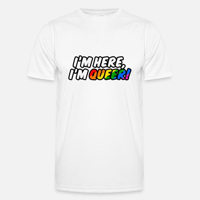 I'm here, I'm queer! - Men's Functional T-Shirt - white
