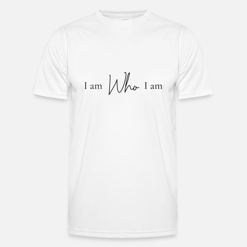 Ich bin wer ich bin - Männer Funktions-T-Shirt - Weiß