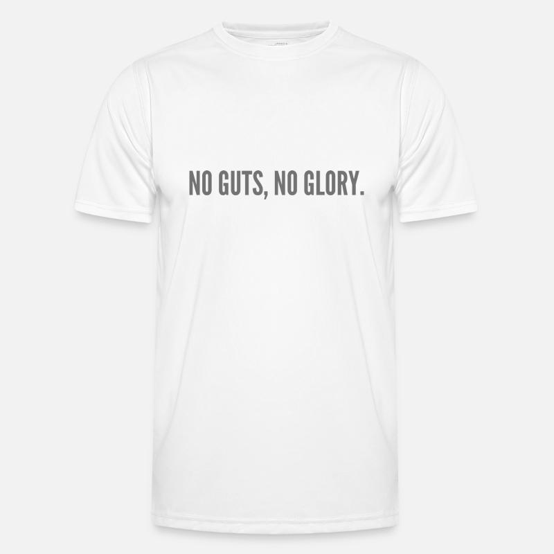 No guts, no glory. Men's Functional T-Shirt