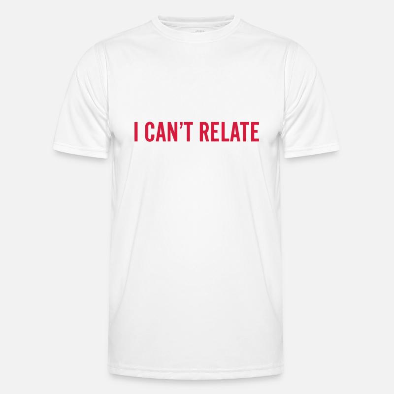 I can't relate - Männer Funktions-T-Shirt - Weiß