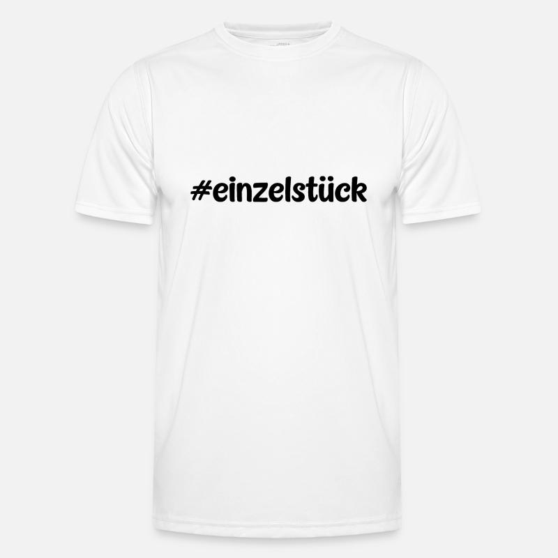 #einzelstück - Hashtag einzigartig - Cooler Spruch Männer Funktions-T-Shirt