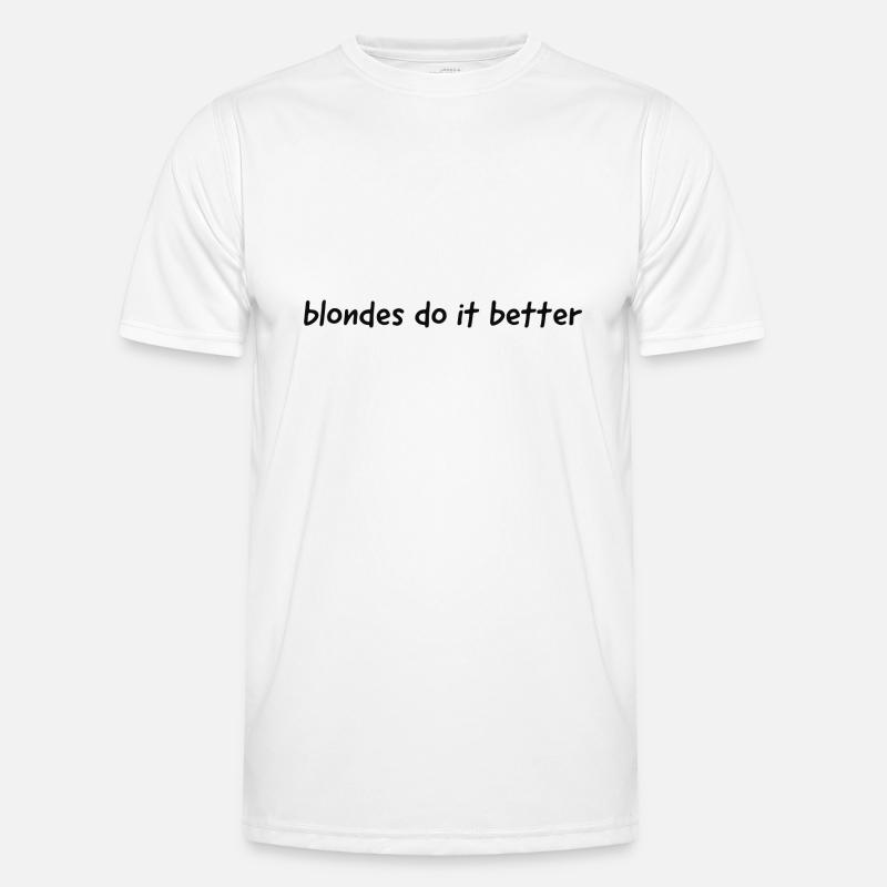 blondes do it better - Men's Functional T-Shirt - white