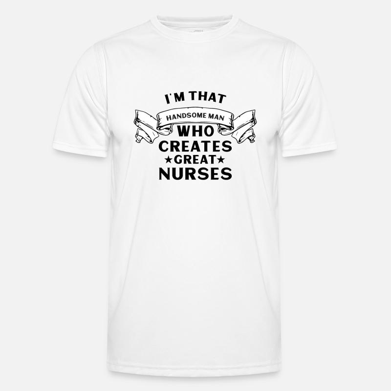 Handsome man who creates great nurses - black Men's Functional T-Shirt