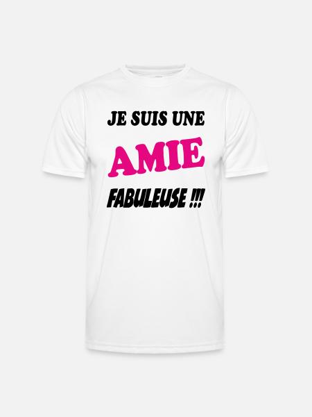 Je suis une amie fabuleuse - T-shirt sport Homme - blanc