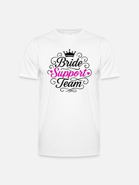 Bride Support Team - Men's Functional T-Shirt - white