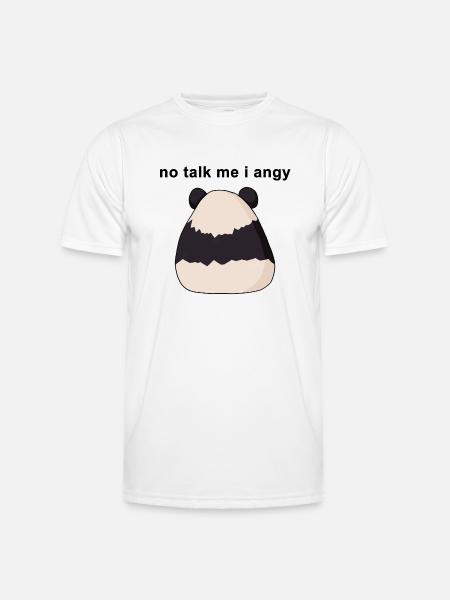 no talk me I angy meme panda illustration - Men's Functional T-Shirt - white
