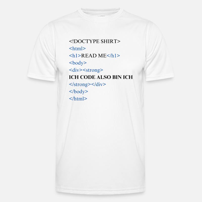 Ich code also bin ich - Männer Funktions-T-Shirt - Weiß