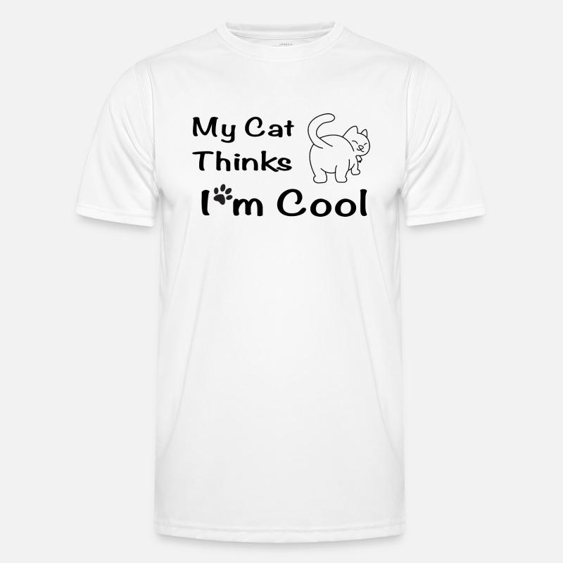 My Cat Thinks I'm Cool Männer Funktions-T-Shirt