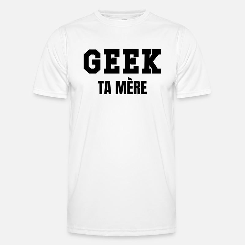 geek ta mère T-shirt sport Homme