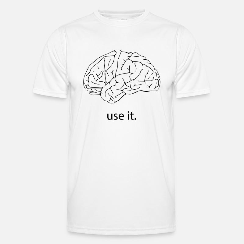 your brain. use it. Männer Funktions-T-Shirt