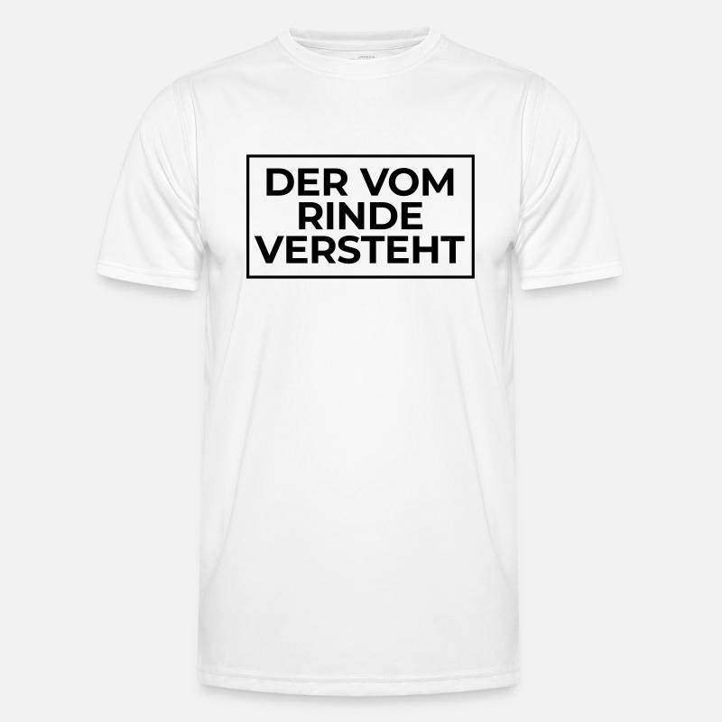der vom Rinde versteht - Männer Funktions-T-Shirt - Weiß