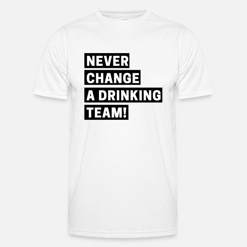 Never change a drinking team - Men's Functional T-Shirt - white