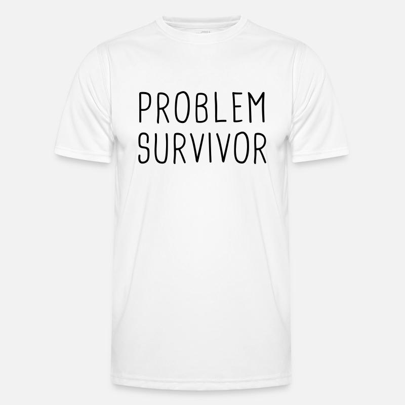 Problem Survivor Men's Functional T-Shirt