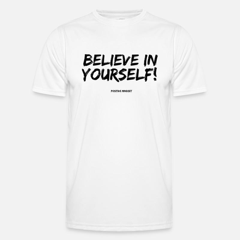 Believe in Yourself! Männer Funktions-T-Shirt