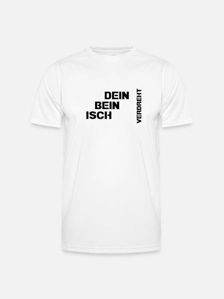 Dein Bein isch verdreht - Männer Funktions-T-Shirt - Weiß