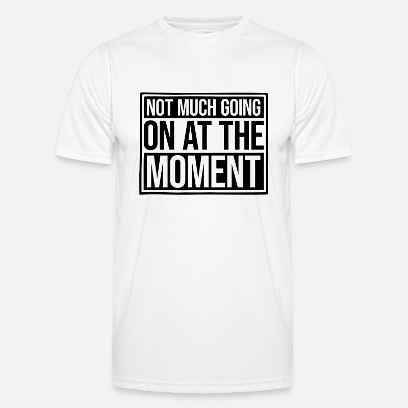 Not much going on - Men's Functional T-Shirt - white