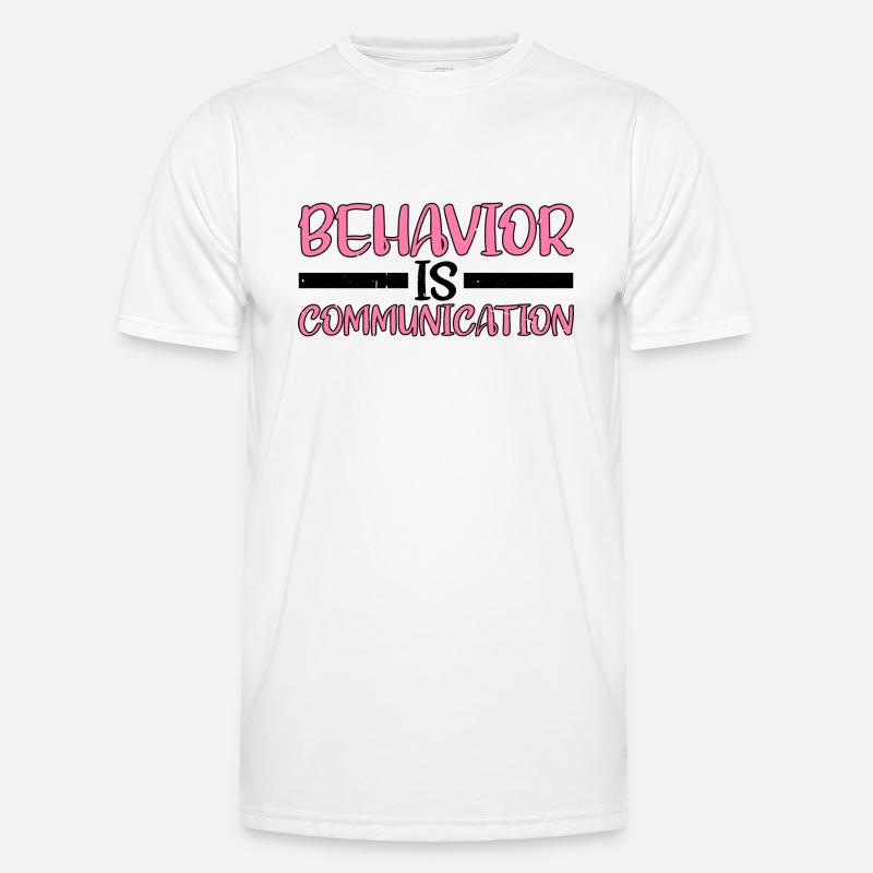 Behavior Is Communication 8 Men's Functional T-Shirt