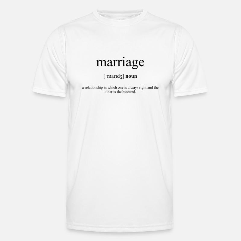 Marriage | Ehe Definition Dictionary Männer Funktions-T-Shirt