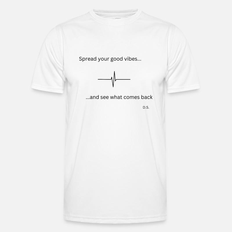 Spread your good vibes - Men's Functional T-Shirt - white