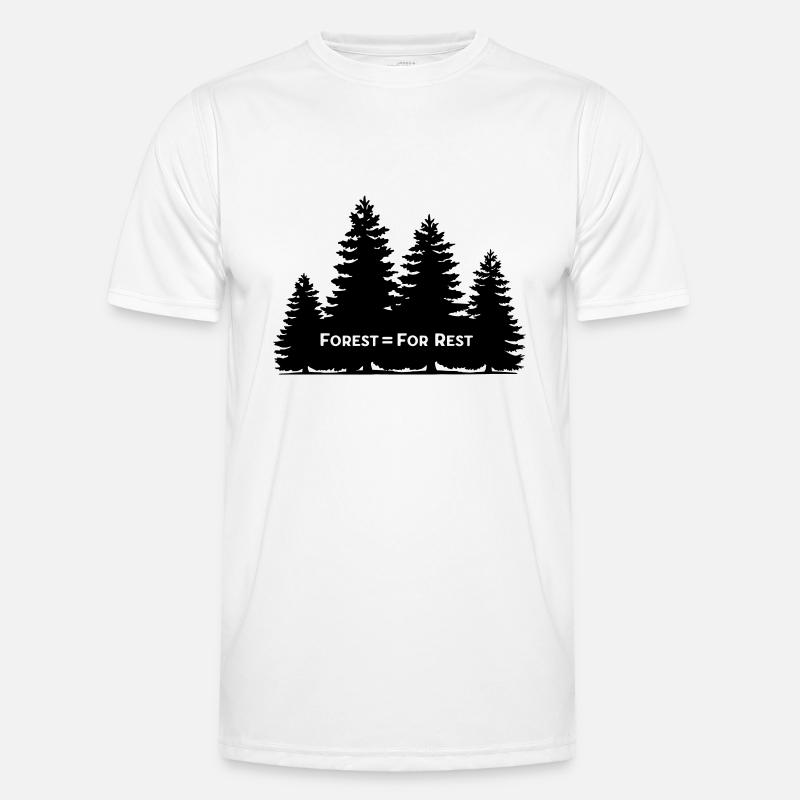Forest = For Rest T-shirt sport Homme