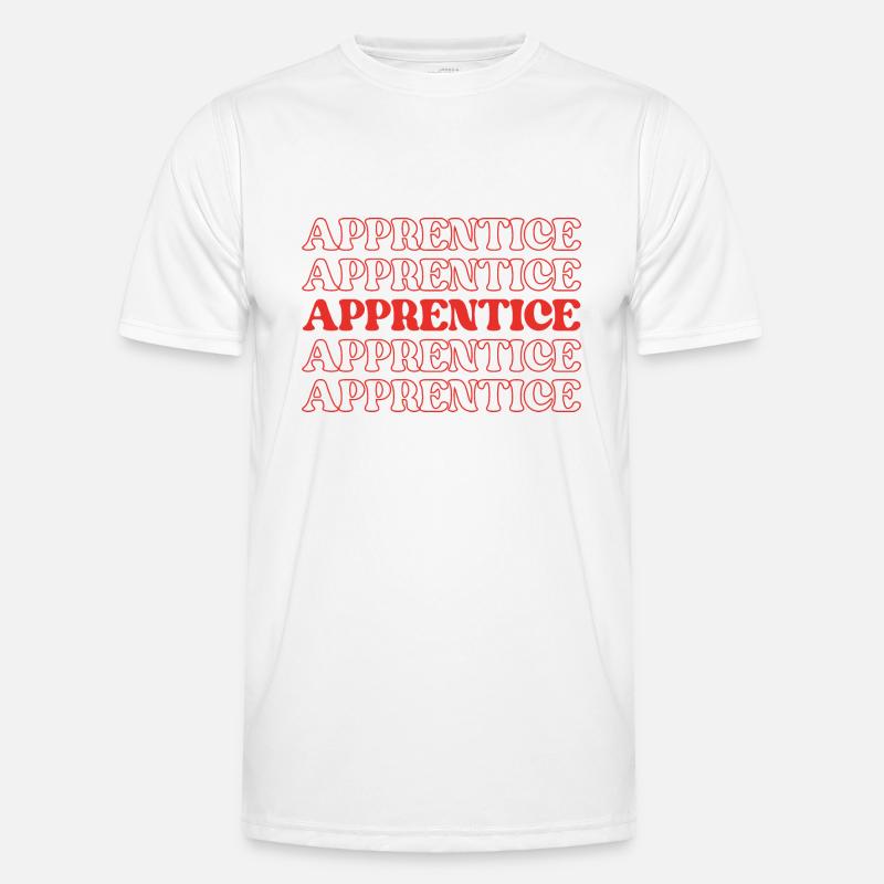Apprentice Trainee Apprentice Novice Learner - Men's Functional T-Shirt - white
