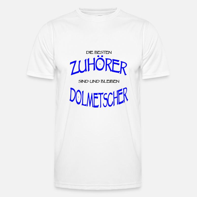 Dolmetscher Sprache Übersetzer Zuhörer Geschenk Männer Funktions-T-Shirt
