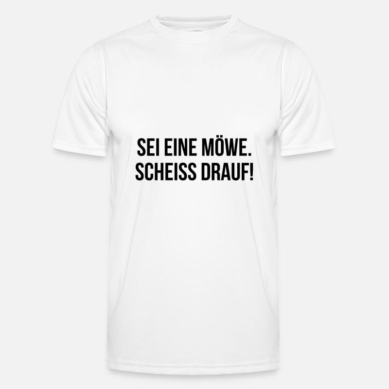Sei eine Möwe scheiss drauf Männer Funktions-T-Shirt