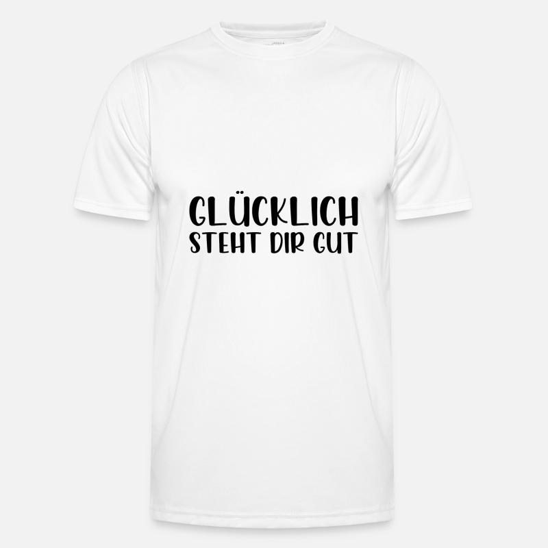 Glücklich steht dir gut - Männer Funktions-T-Shirt - Weiß