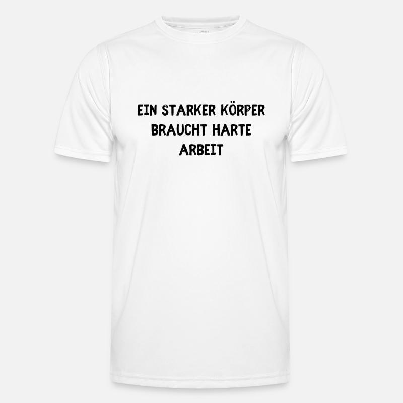 Starker Körper harte Arbeit Männer Funktions-T-Shirt