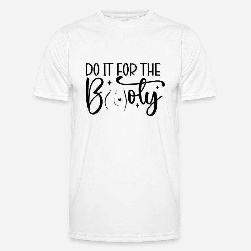 Do It for the Booty Männer Funktions-T-Shirt