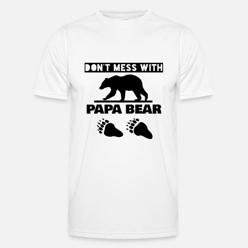 DON'T MESS WITH PAPA BEAR - Männer Funktions-T-Shirt - Weiß