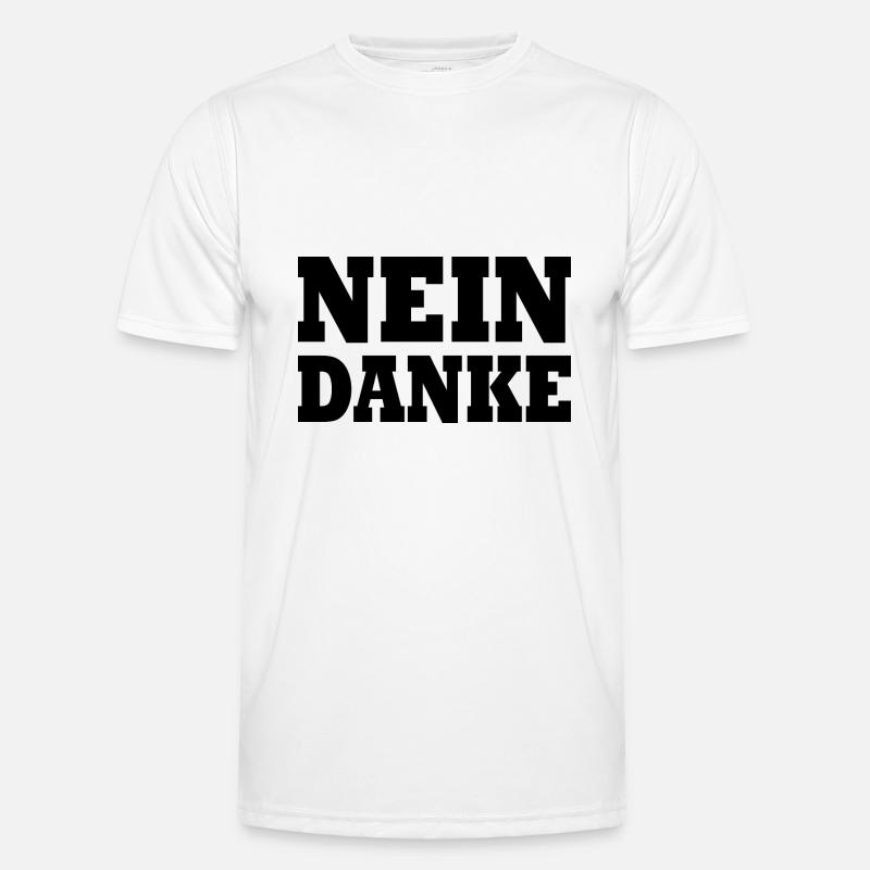 Nein danke Männer Funktions-T-Shirt