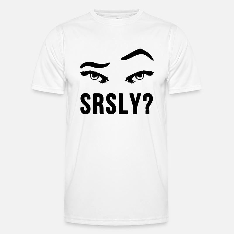 Seriously Seriously skeptical eyebrow gift Men's Functional T-Shirt